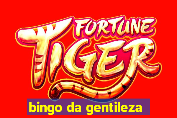 bingo da gentileza